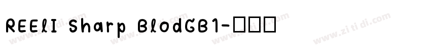 REElI Sharp BlodGB1字体转换